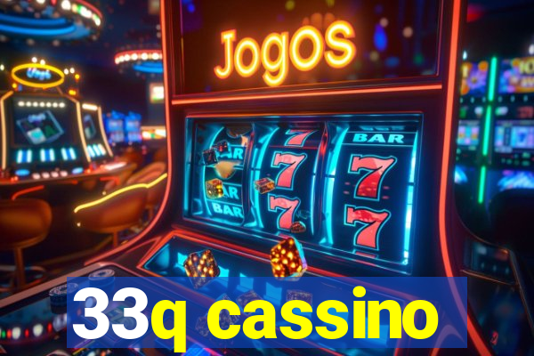 33q cassino